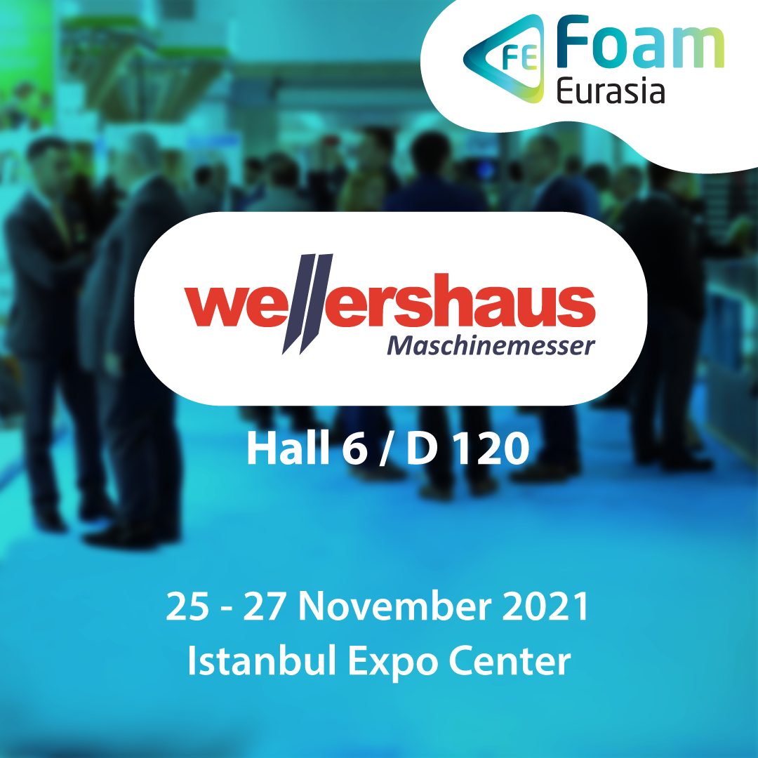 WELLERSHAUS - İbrahim Orta - FOAM EURASIA 2021 Fuar Röportajı 